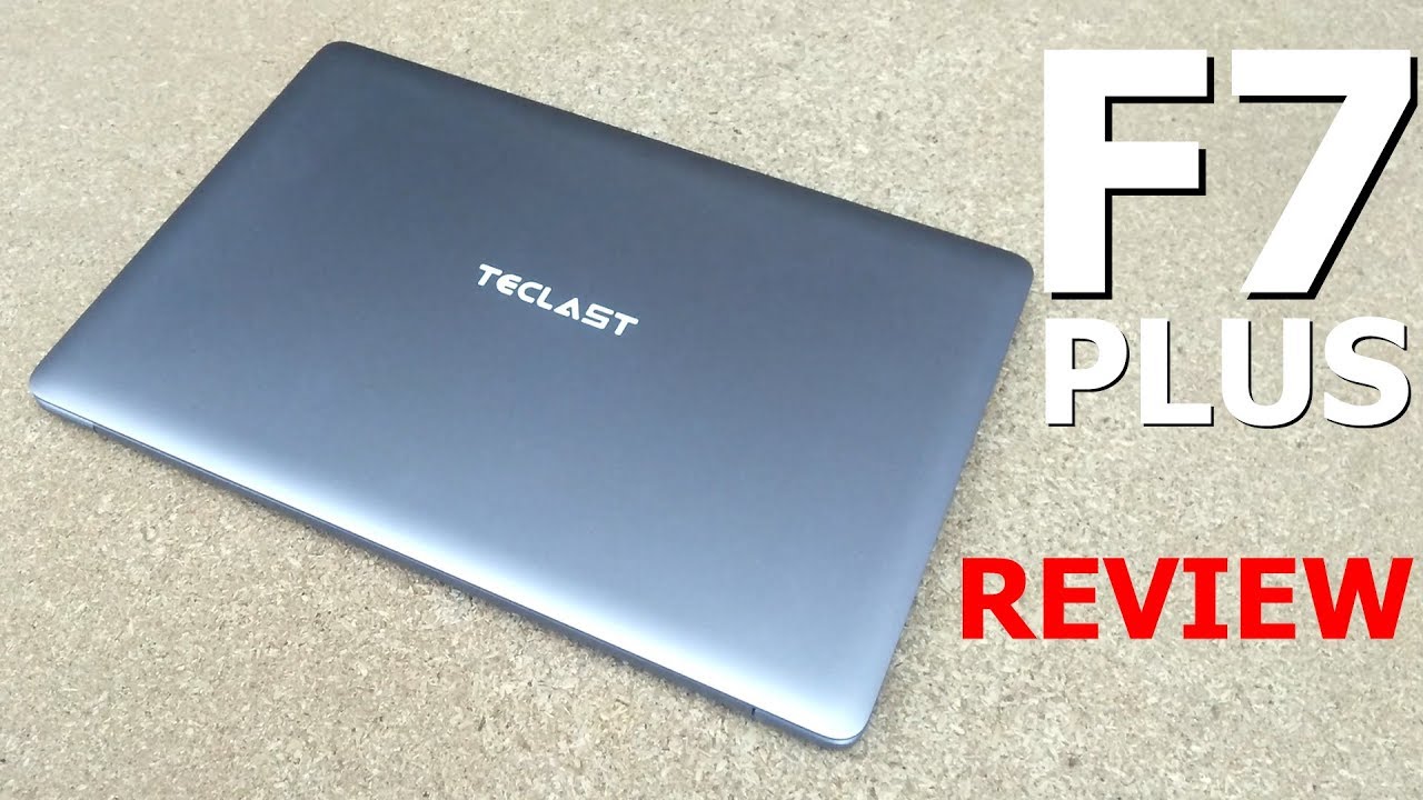Teclast F7 Plus Unboxing & Full Review &mdash; Is This The Best Laptop Under $350?