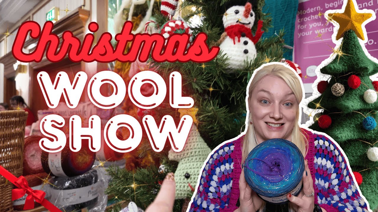 Christmas Wool Show Birmingham 2025 🎄 Huge Yarn Haul, Indie Dyers & a Heartwarming Surprise!