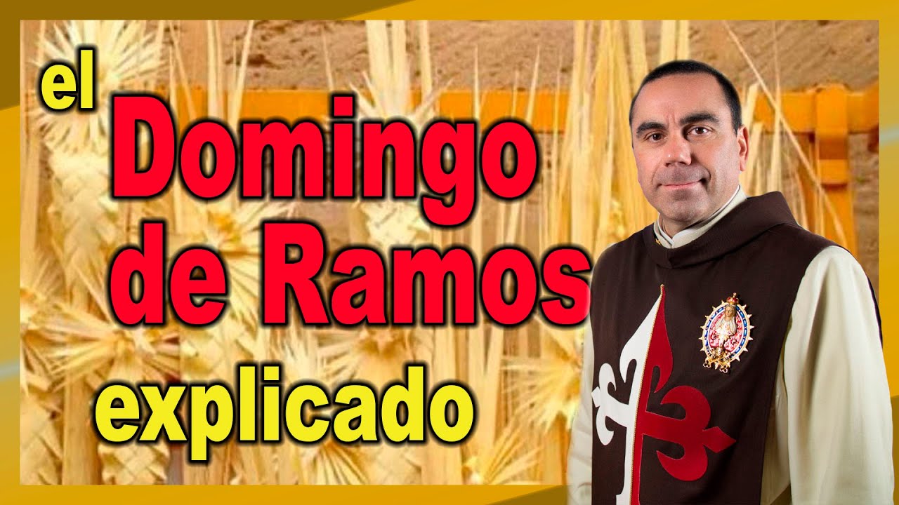➕  el Domingo de Ramos EXPLICADO ➕