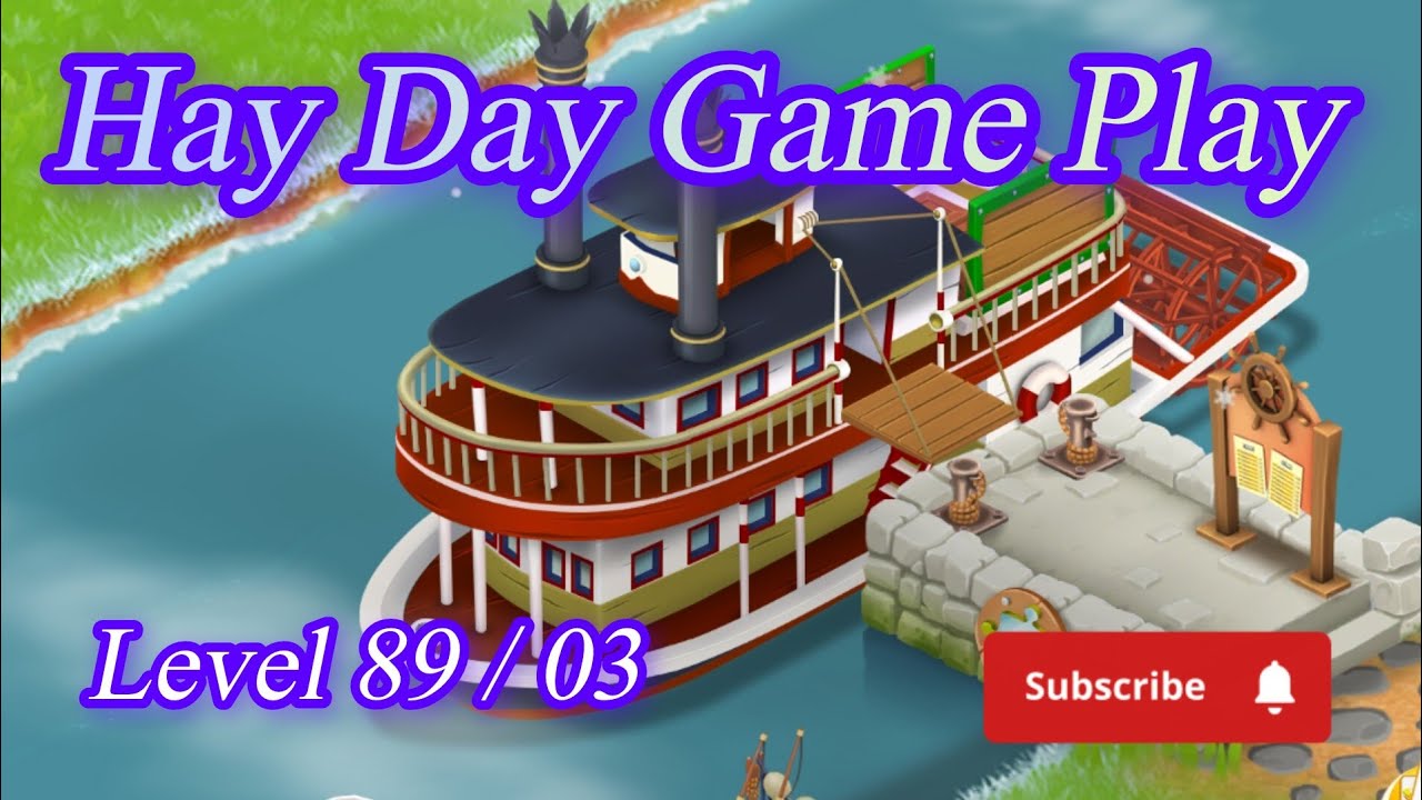 Hay Day Game Play / Level 89 / 03 / MAC Gaming Zone 