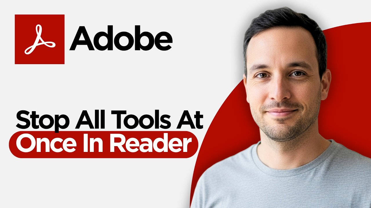 Как остановить все инструменты одновременно в Adobe Reader (пошаговое руководство 2026 года)