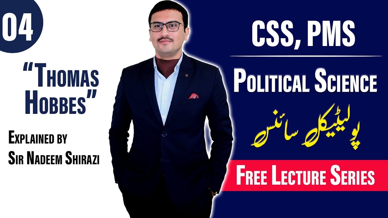 Thomas Hobbes | Political Philosophy | Political Science  | Syed Nadeem Shirazi | Study River