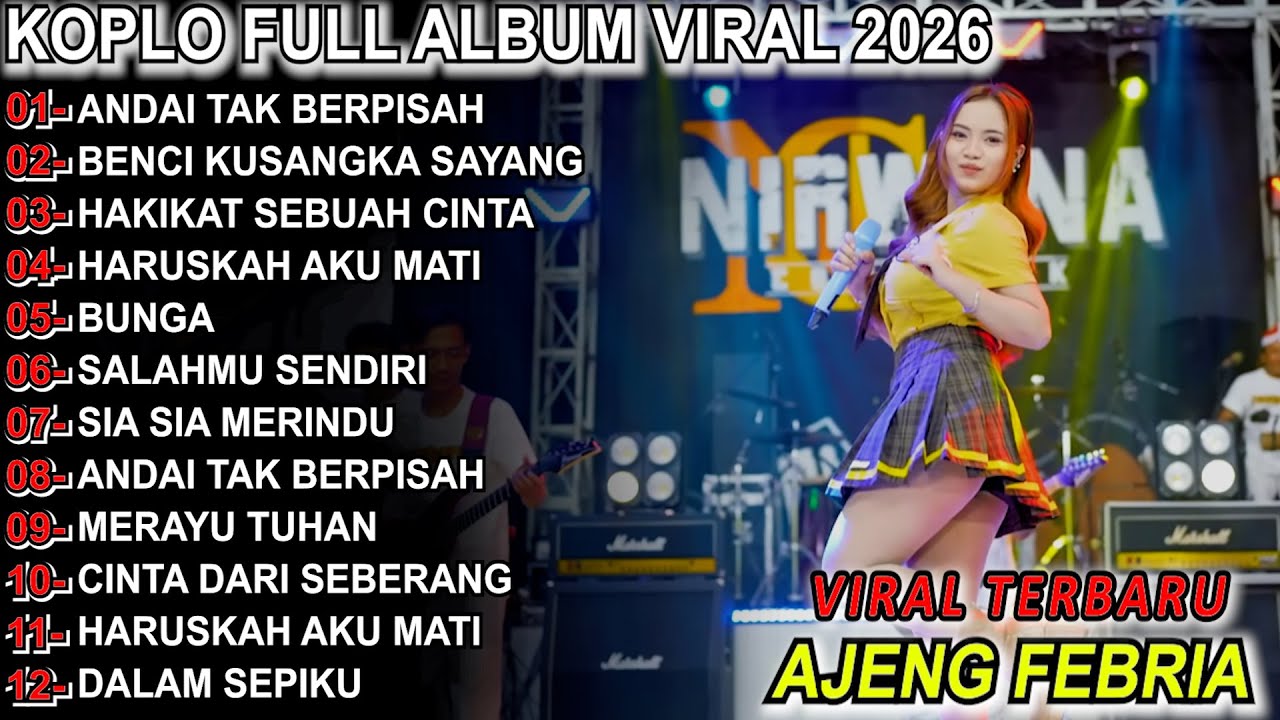 ANDAI TAK BERPISAH TERBARU AJENG FEBRIA DANGDUT KOPLO FULL ALBUM TERBARU 2025!