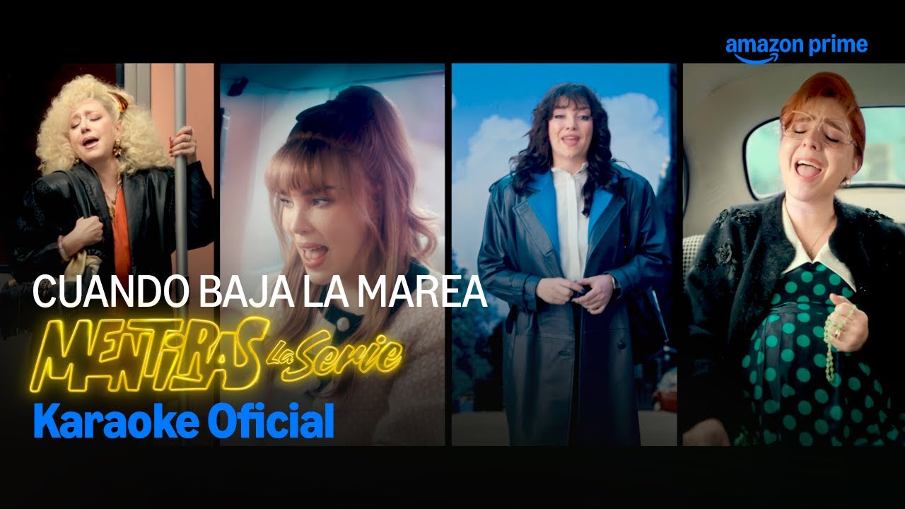 KARAOKE Cuando Baja La Marea | MENTIRAS La Serie