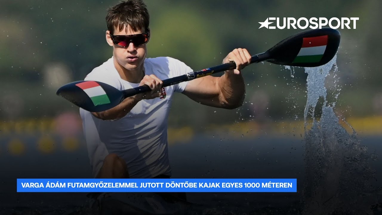 Olimpia 2024 | Varga Ádám futamgyőzelemmel jutott döntőbe kajak egyes 1000 méteren