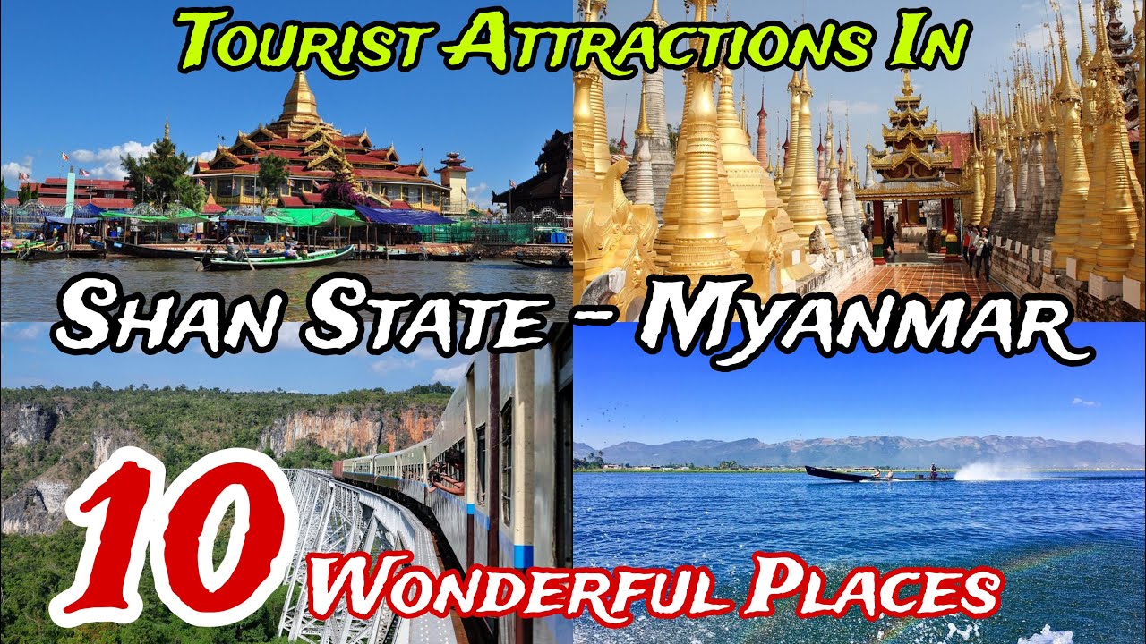 Top 10 Best Places to Visit in Shan State 😍 | Myanmar 🇲🇲 ( Burma 🇲🇲 )