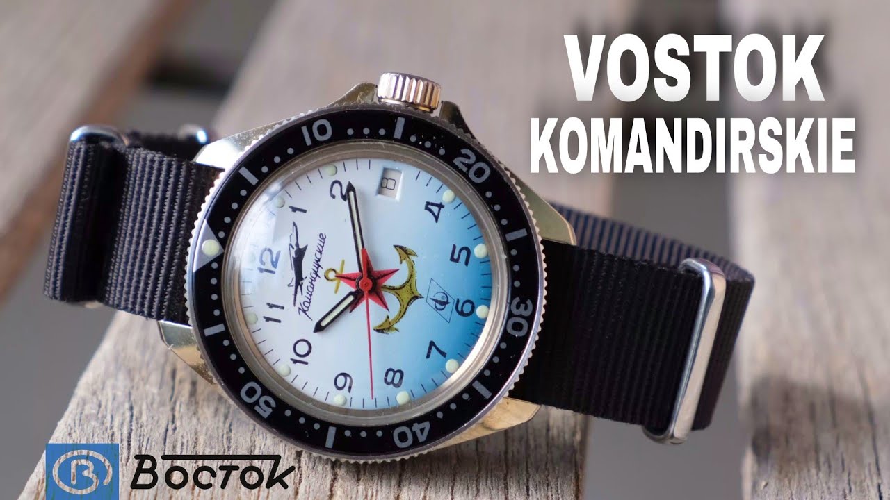 Vostok Komandirskie - Outdated But Still TOUGH!