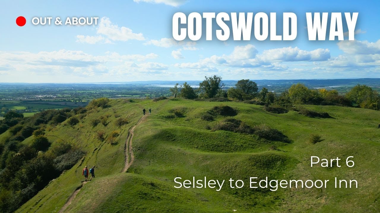 Cotswold Way Walk Part 6 | Selsley to The Edgemoor Inn via Standish Woods & Haresfield Beacon