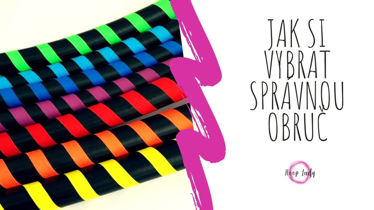 Jak si vybrat spr&aacute;vnou Hula Hoop obruč na hooping