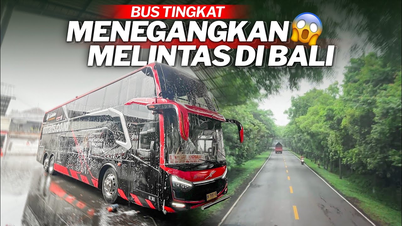 GAK NYANGKA SE-SERU INI NAIK BIS TINGKAT DI BALI 😍🔥 [ Mtrans Jogja - Bali ] [ Part 3 ]