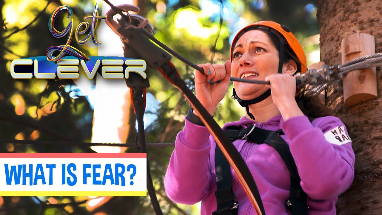 What Is Fear? | GET CLEVER | EP10