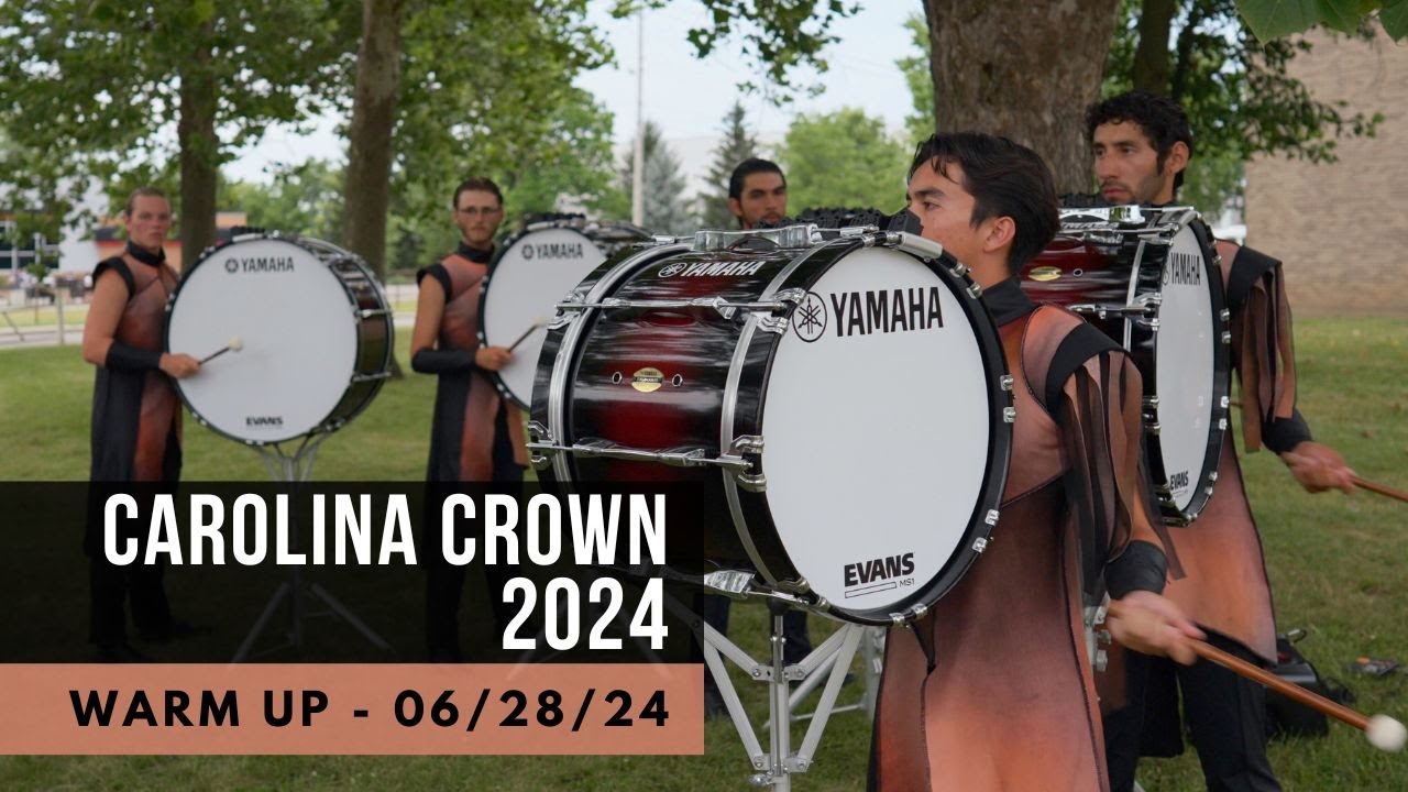 Carolina Crown 2024 - Warm Up