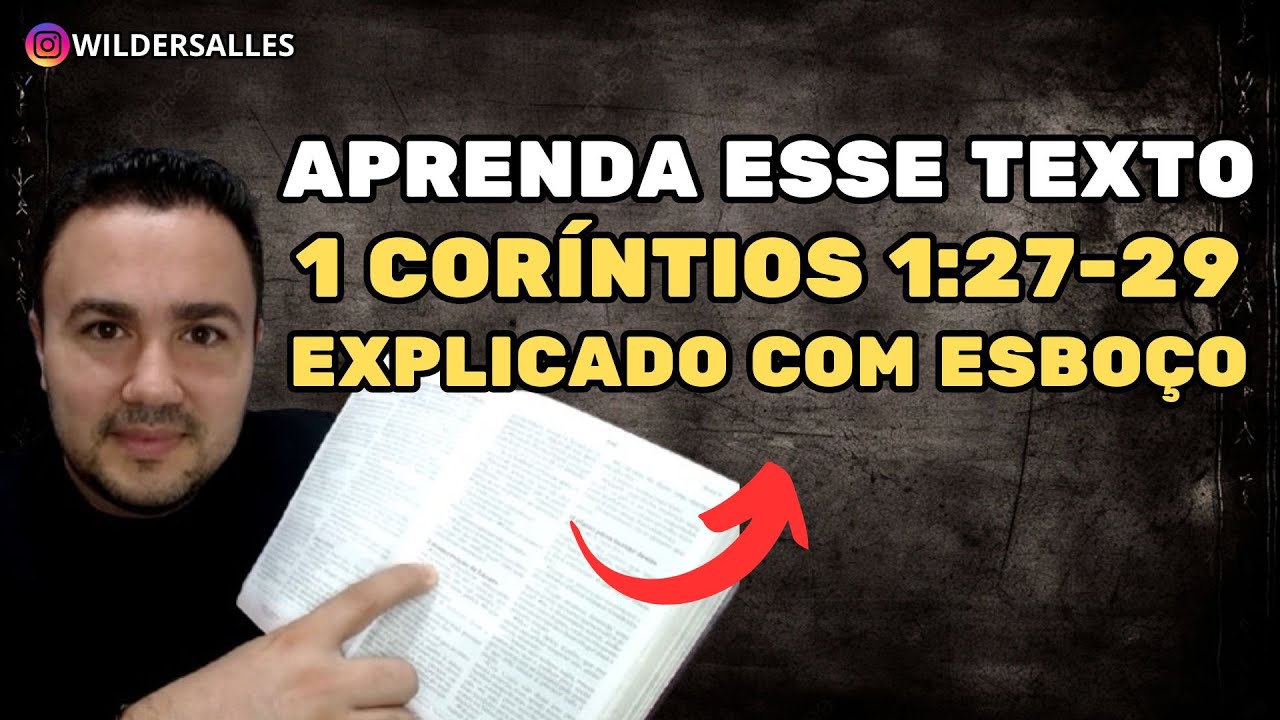 O PADRÃO DE DEUS É DIFERENTE | Aprenda 1 Coríntios 1:27-29 de Forma Fácil!