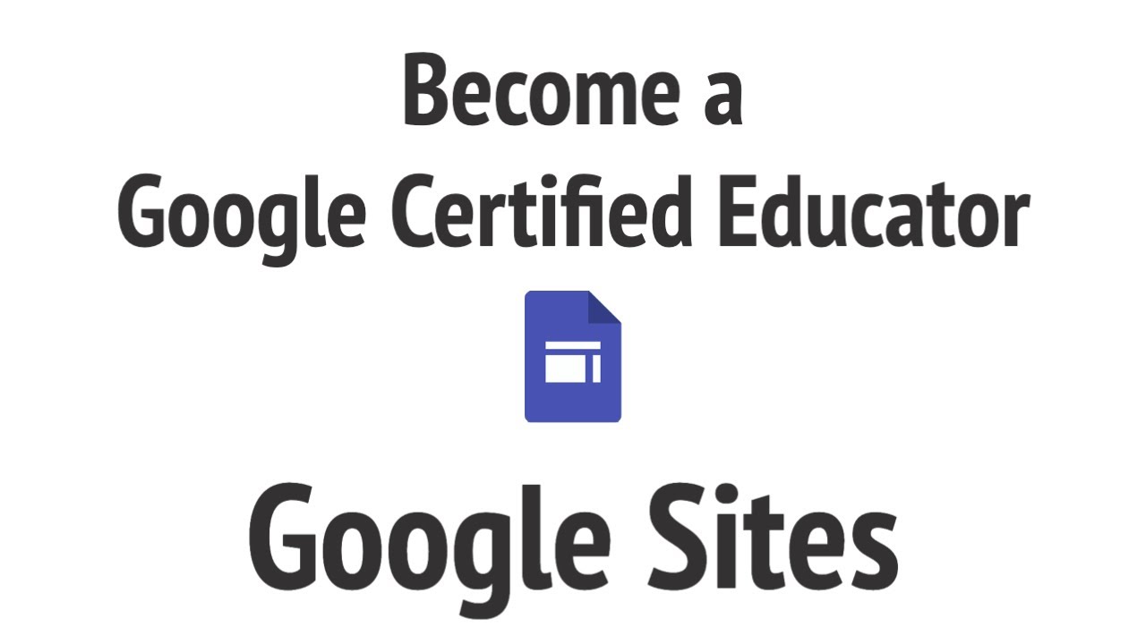 Sites - Become a Google Certified Educator L1