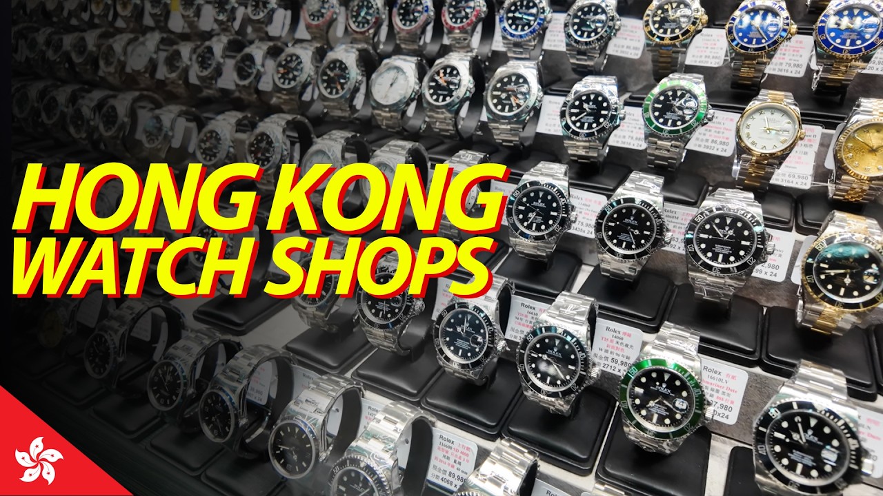 Hong Kong Luxury Watch Stores in Mong Kok from Rolex to Patek Philippe