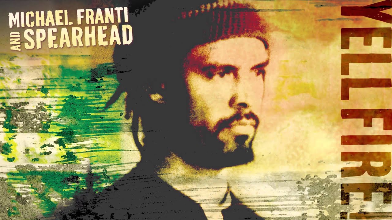 Michael Franti and Spearhead- 