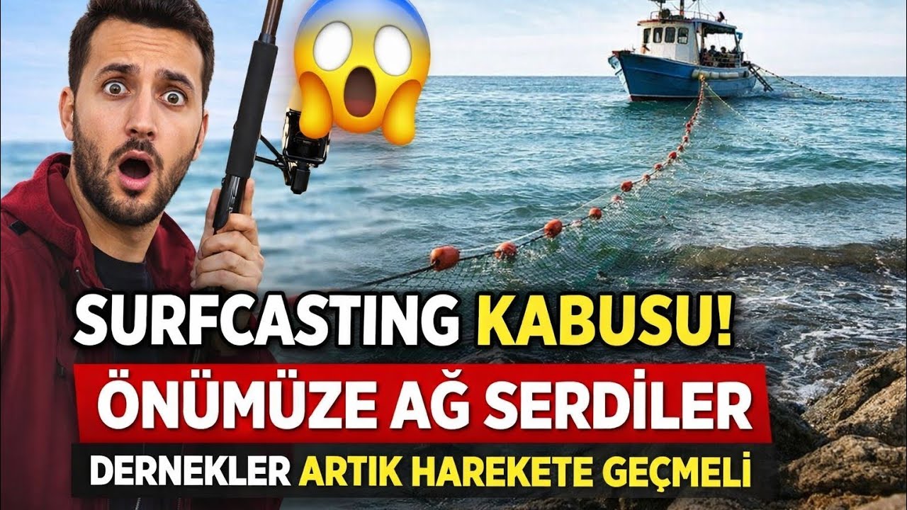 Surfcasting Kabusu! Önümüze Ağ Serdiler | Dernekler Artık Harekete Geçmeli