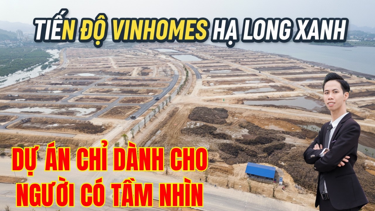 Tất tần tật về Vinhomes Hạ Long Xanh | Tại sao nói đây là dự án có tầm nhìn tương lai