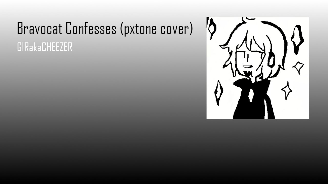 Bravocat Confesses (pxtone cover)