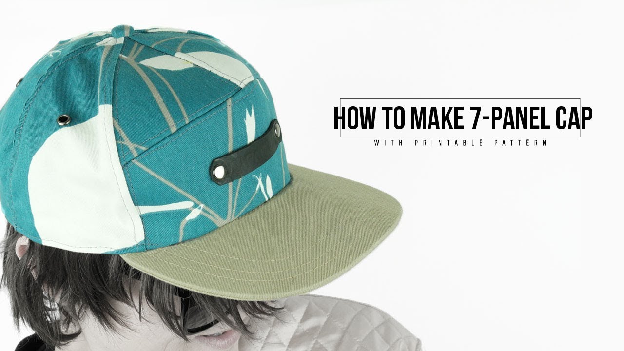 How to Make 7 Panel Cap