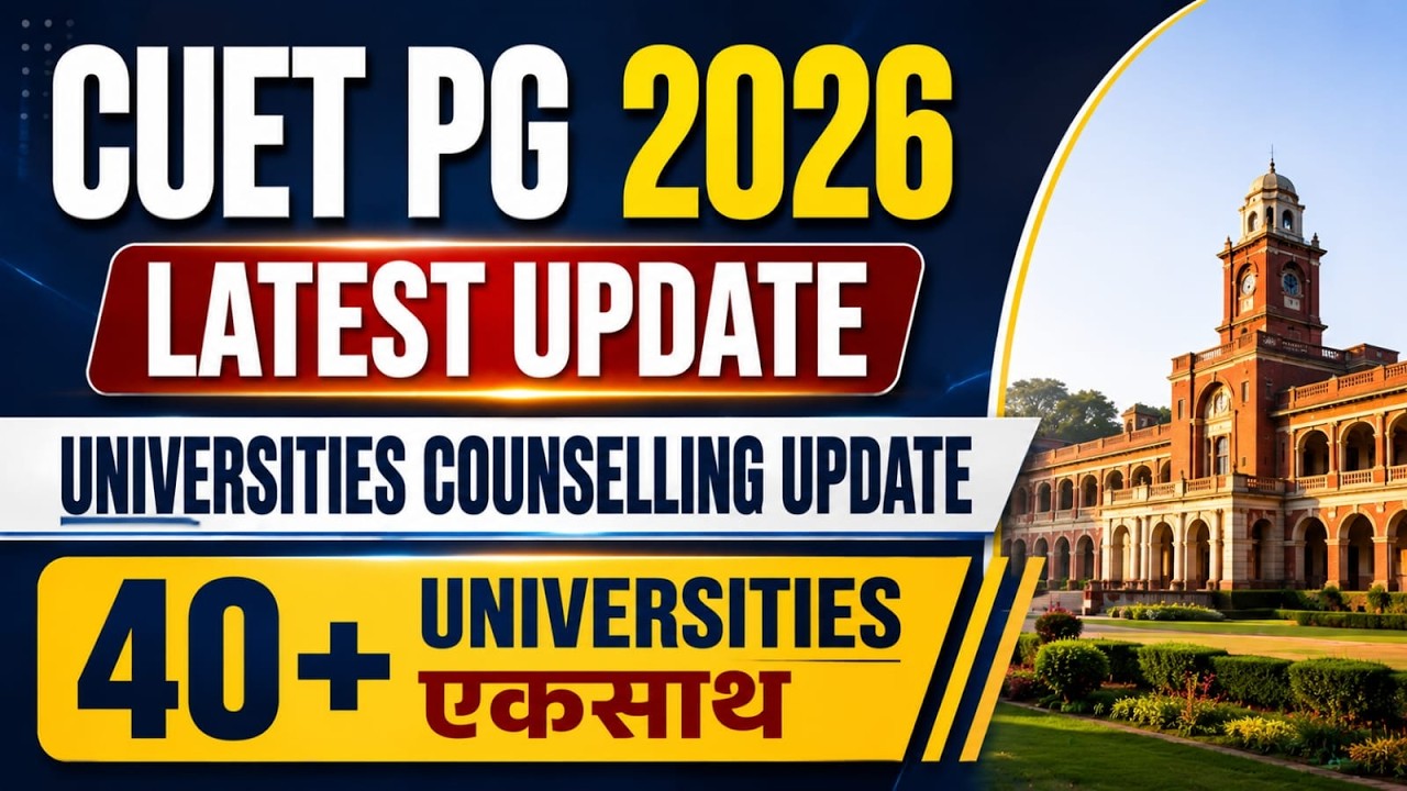 Top 40+ Central Universities CUET PG | CUET PG Admission 2026 | CUET PG Registration 2026