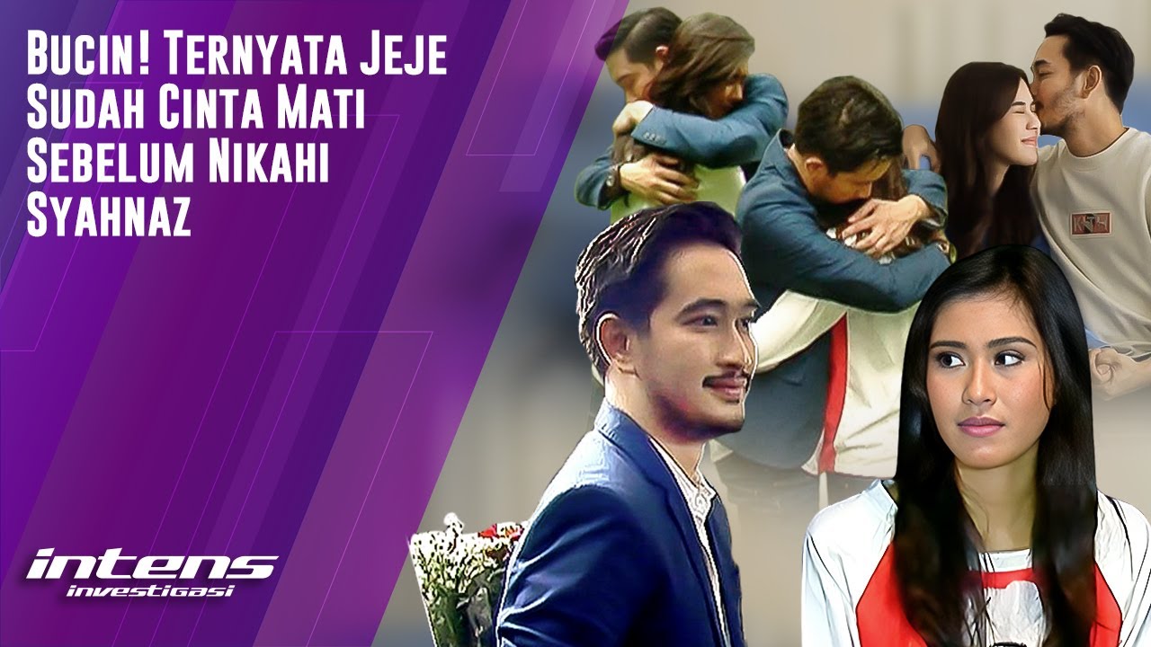 Ini Ternyata Sifat Jeje Yang Buat Tak Bisa Tinggalkan Syahnaz | Intens Investigasi | Eps 2724