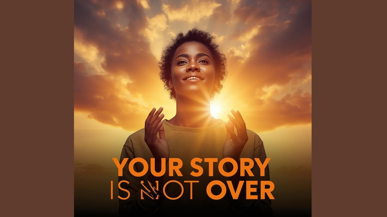 Your Story Is Not Over | Jeremiah 29:11 Worship Song