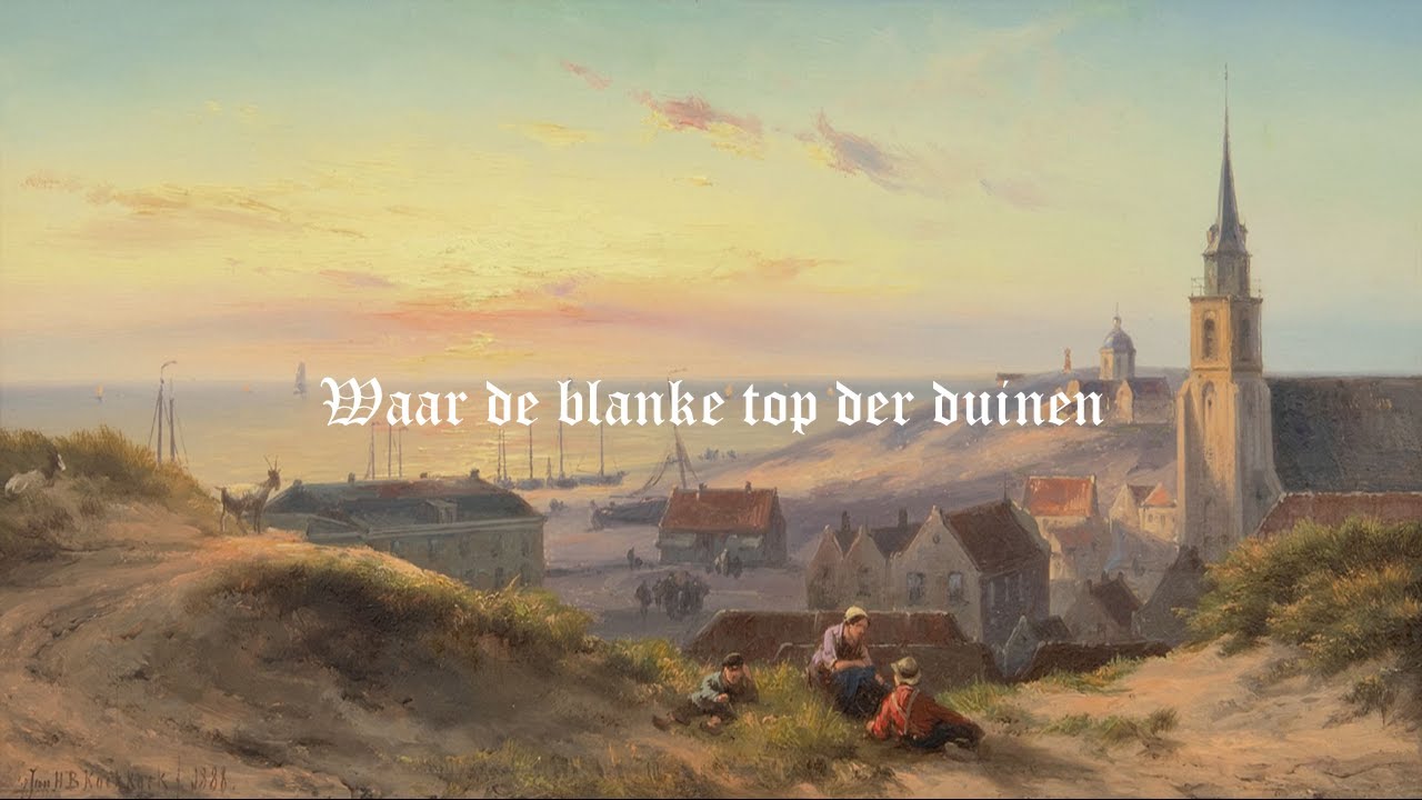 Waar de blanke top der duinen (Mijn Nederland) - Dutch Patriotic Song (Dutch Lyrics)