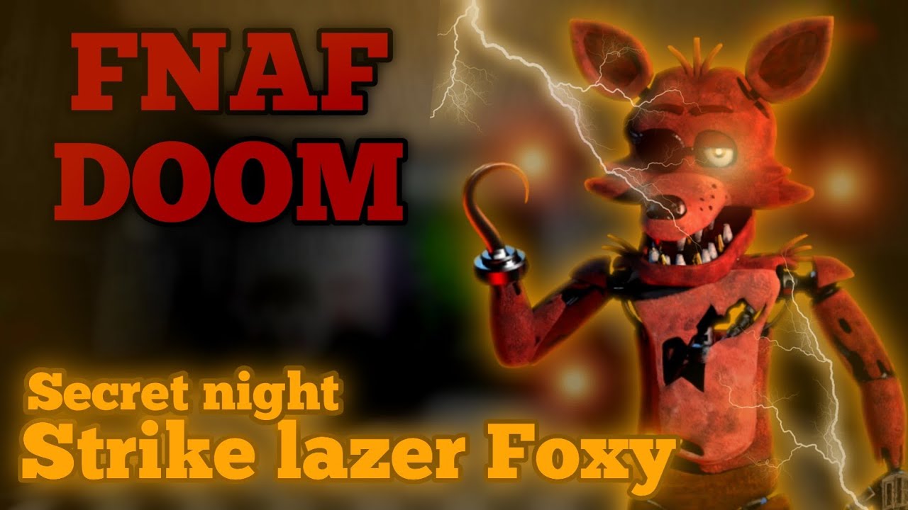 FNAF Doom - Strike Lazer Foxy