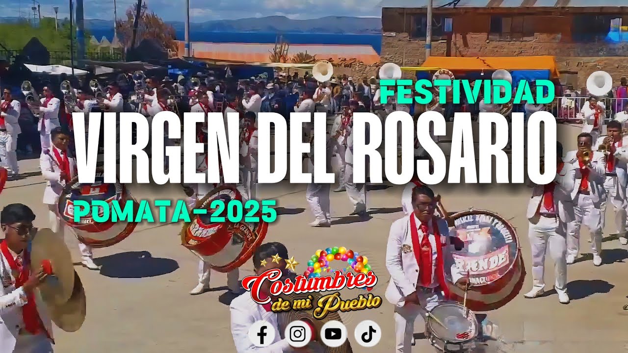 GRAN PARADA FOLKLÓRICA  EN HONOR A LA VIRGEN DEL ROSARIO POMATA 2025 