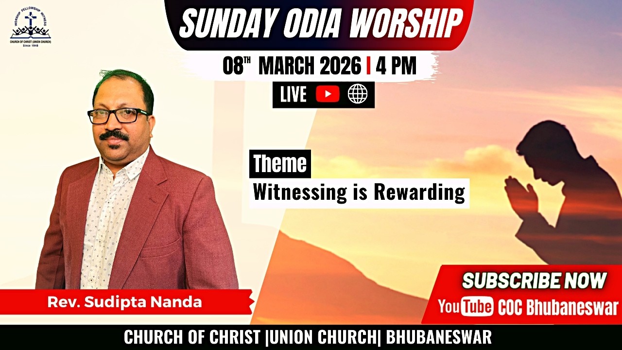 Sunday Odia Worship | Rev. Sudipta Nanda | Witnessing is Rewarding | 08 Mar 2026