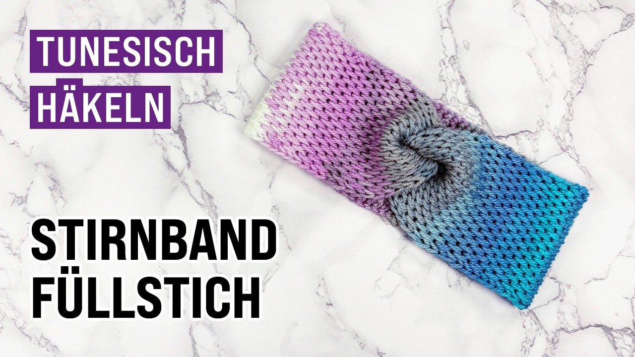 Stirnband Tunesisch Häkeln Füllstich | einfach & schnell für Anfänger