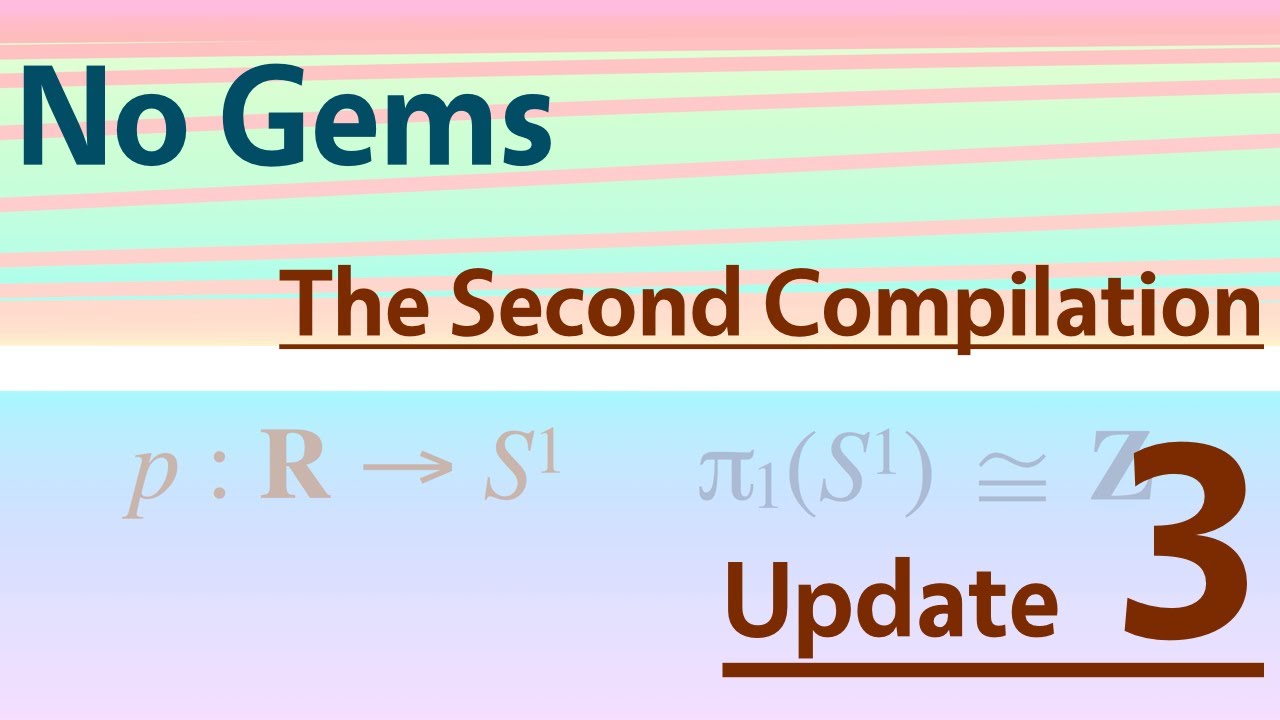 No Gems: The Second Compilation — Update 3