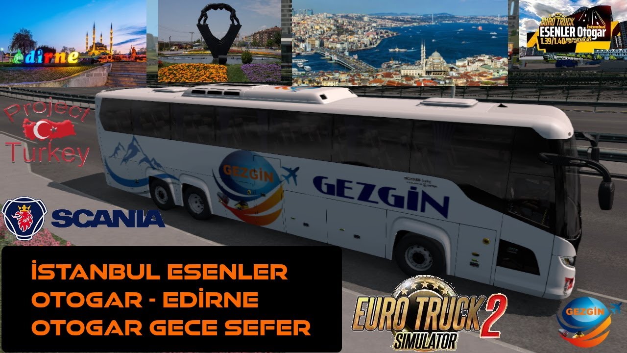 İstanbul Esenler Otogar - Edirne Otogar Gece Sefer ETS2 1.39