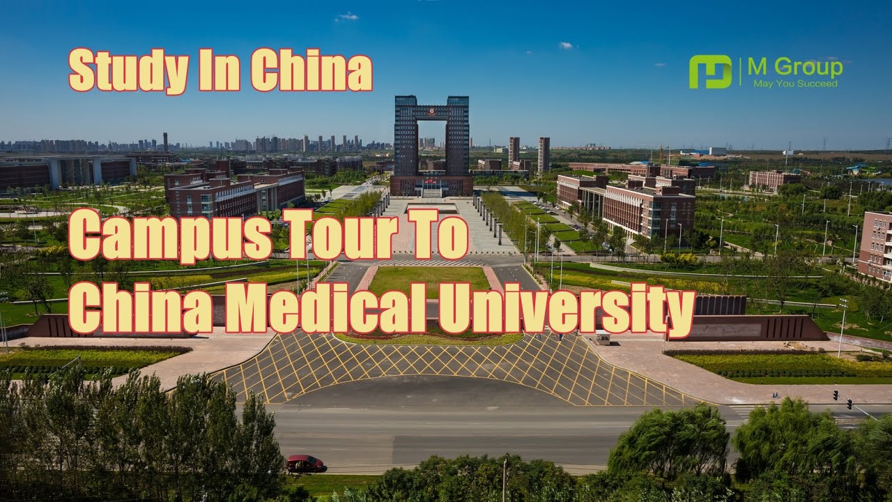 Study In China - Visiting China Medical University And Campus Tour