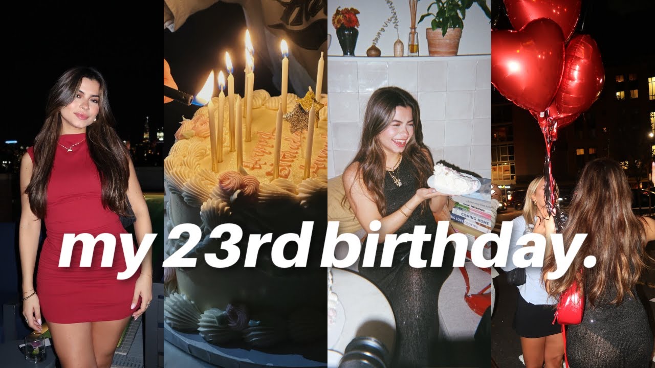 my 23rd birthday vlog ❥