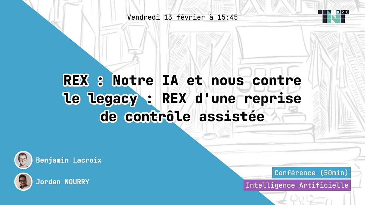 REX : Notre IA et nous contre le legacy  REX d'une reprise de contrôle assistée