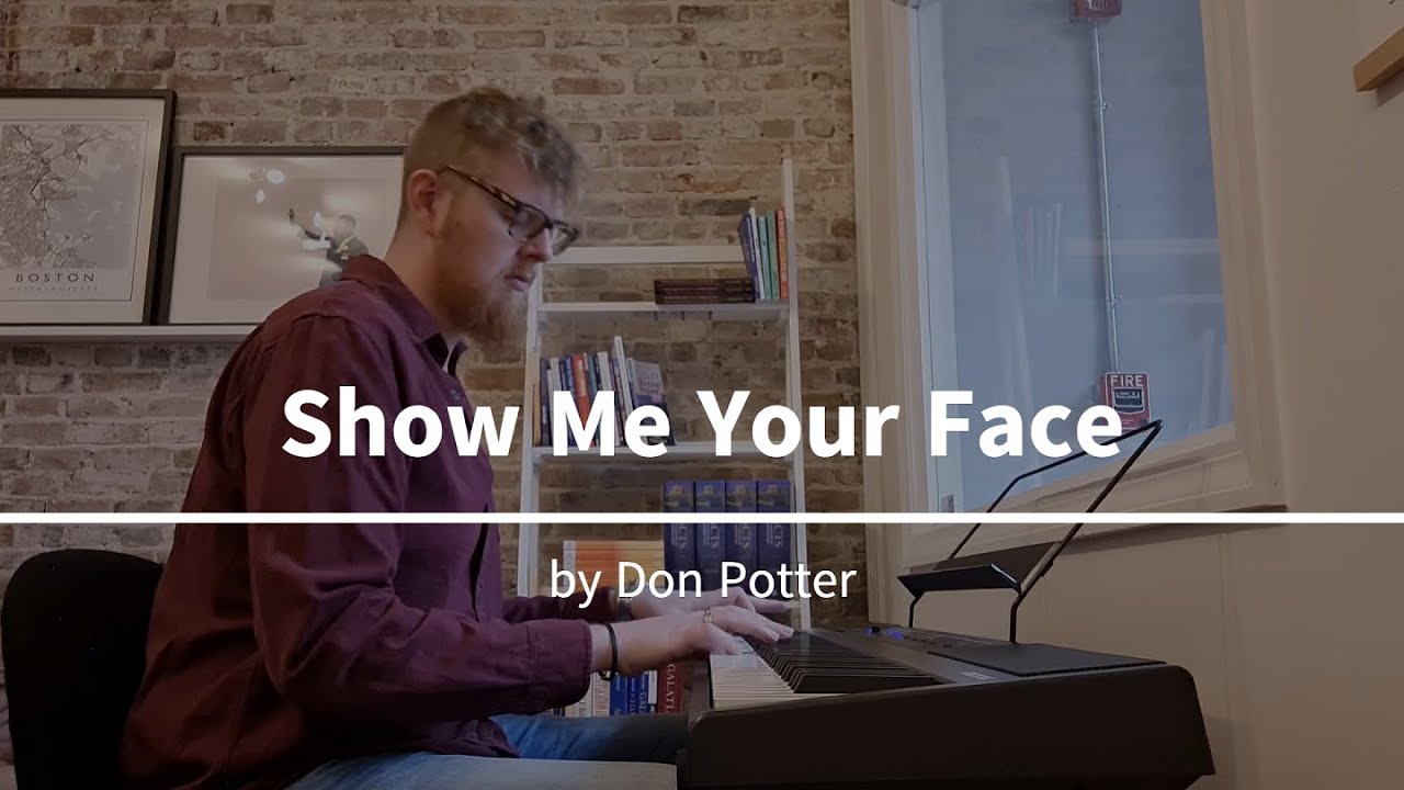 Show Me Your Face (Acoustic From The Prayer Room)