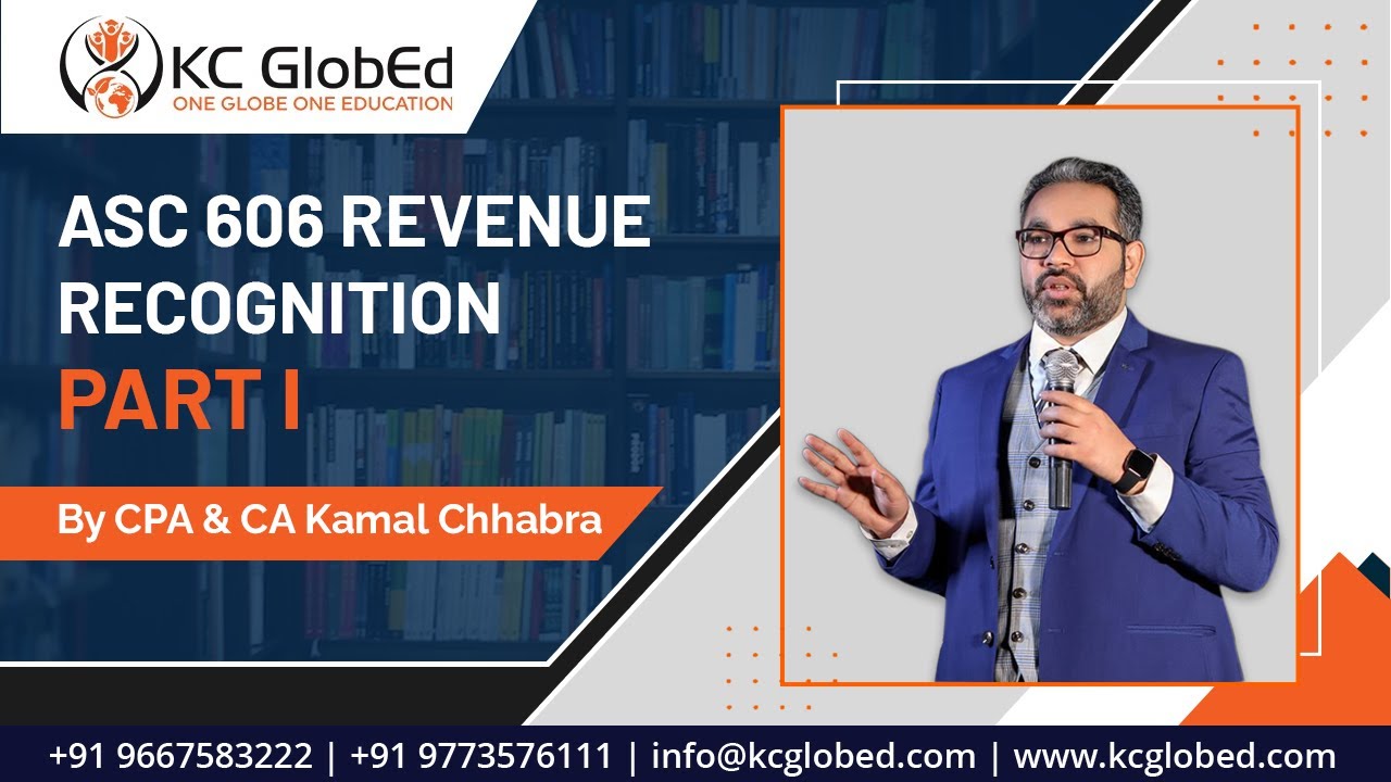 CPA | FAR | ASC 606 | Revenue Recognition | Part I | CPA & CA Kamal Chhabra