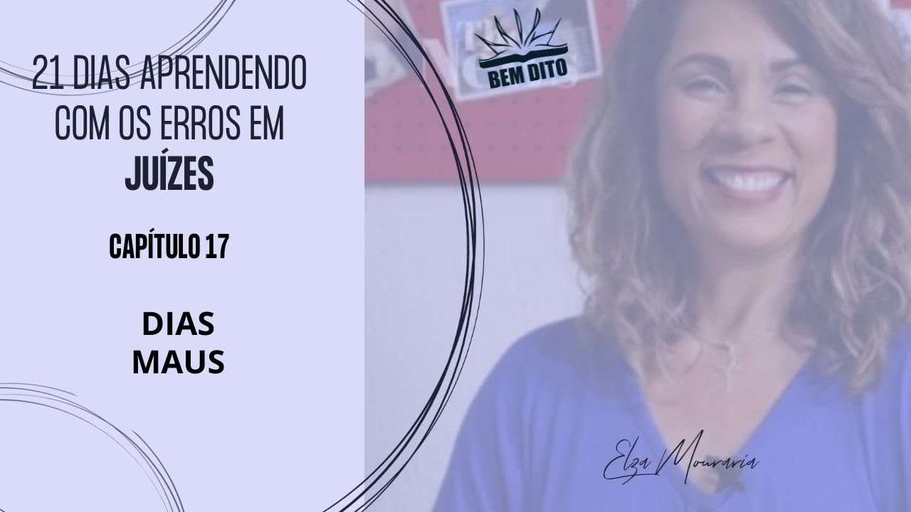 JUIZES 17  - DIAS MAUS #juízes #levita #belem #juntosatéapocalipse #teologiaparatodos #bemdito