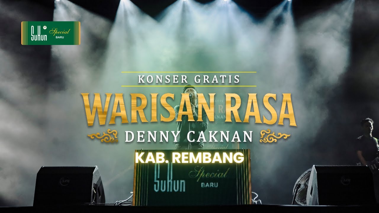 LIVE KONSER WARISAN RASA DENNY CAKNAN REMBANG - Sukun Special Baru