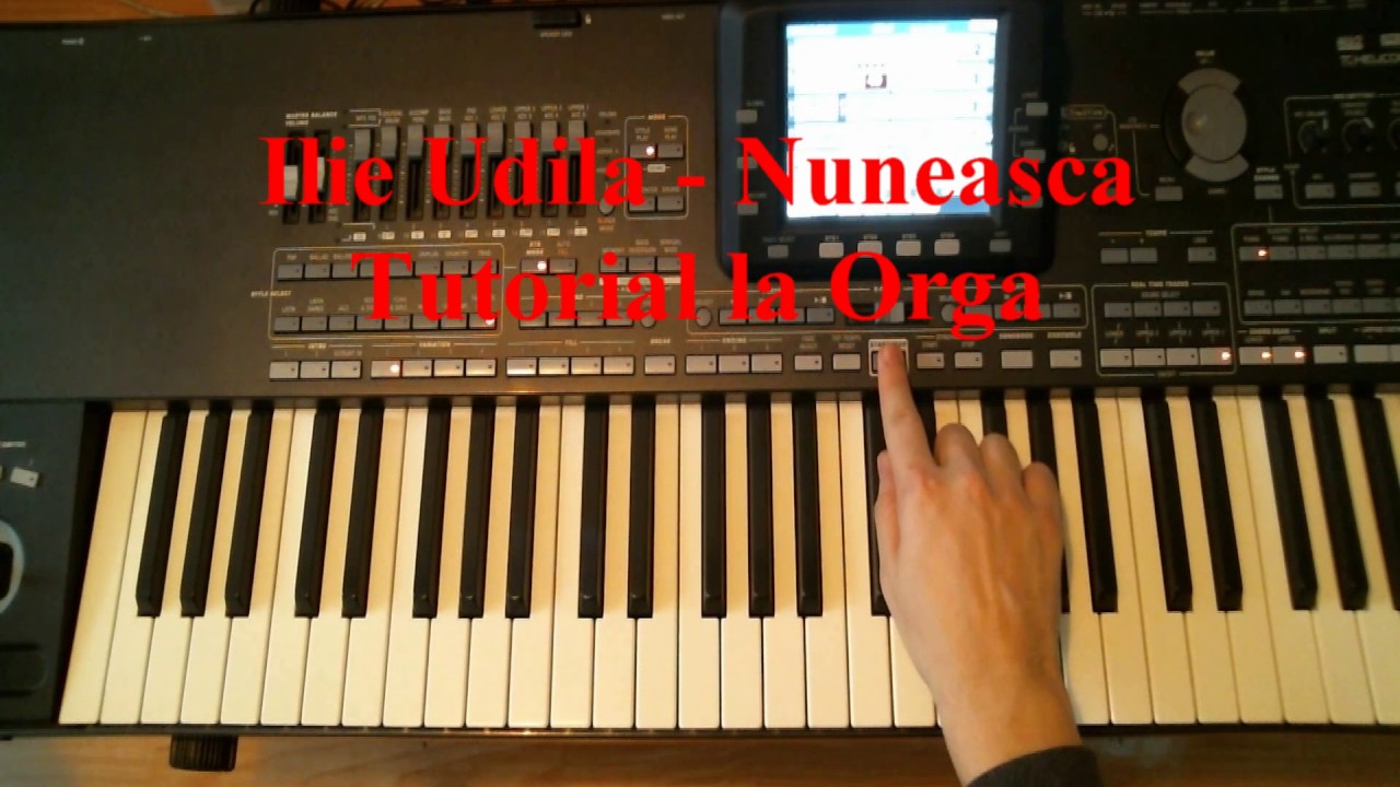 Ilie Udila - Nuneasca - Tutorial la Orga
