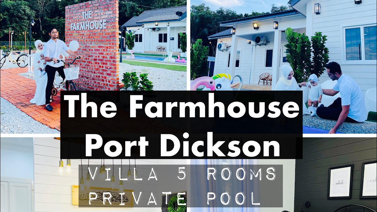 Homestay | Farmhouse Port Dickson | Villa 5 rooms with Private Pool