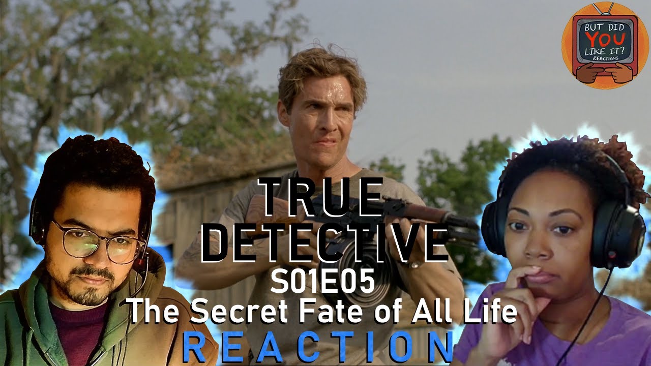 TRUE DETECTIVE REACTION - FIRST TIME WATCHING! - THE SECRET FATE OF ALL LIFE - EP. 5