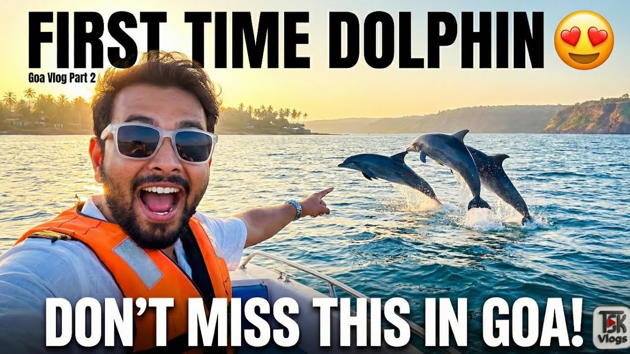 Saw Dolphins for the First Time in Goa 😱🐬 | Goa Travel Vlog 2026 🇮🇳 | Goa Vlog part 2 