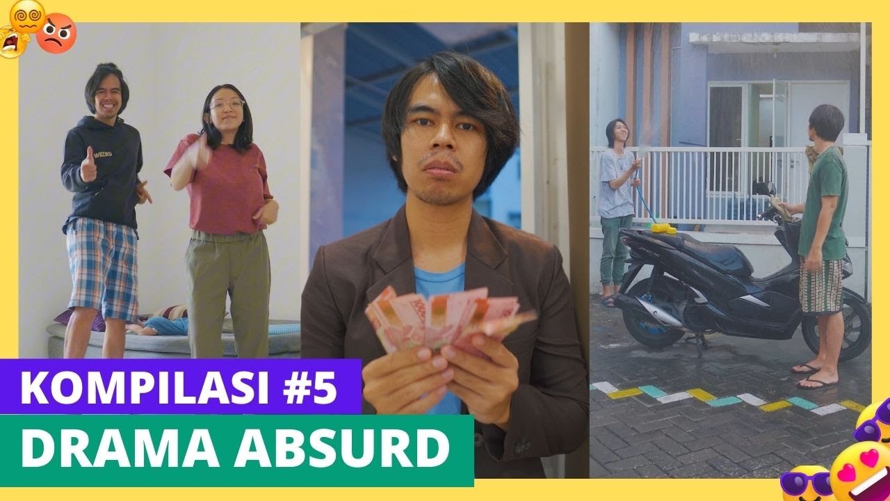 PART 5 | KOMPILASI DRAMA ABSURD