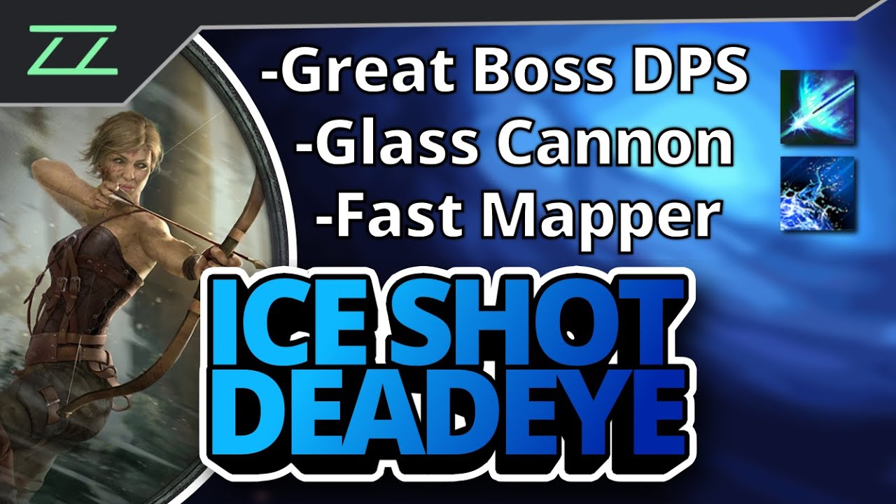 (Outdated)Ice Shot Deadeye Guide - Fullscreen clear and great single target DPS - Path of Exile 3.15