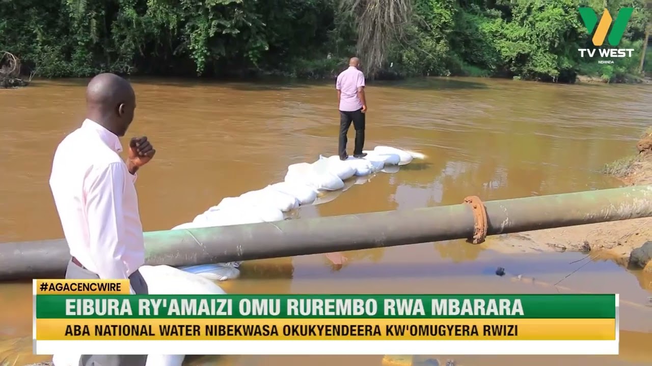AGACENCWIRE: Eibura ry'amaizi omuri Mbarara City, aba NWSC nibekwasa okukyendeera kw'omugyera Rwizi.