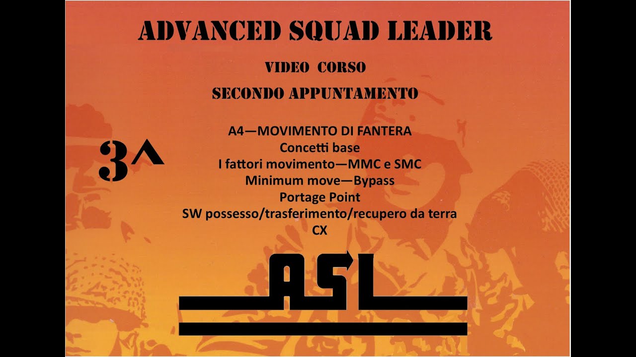 03 ADVANCED SQUAD LEADER video guida in italiano