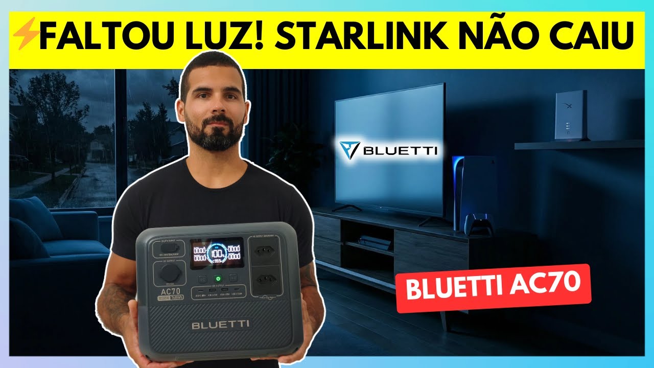 Teste real ⚡ Starlink não caiu, recarga rápida e controle de energia pelo app | BLUETTI AC70 🔋